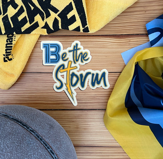 Be the Storm Sticker